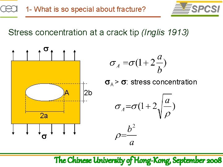 1 - What is so special about fracture? Stress concentration at a crack tip