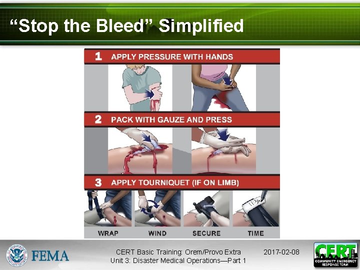 “Stop the Bleed” Simplified CERT Basic Training: Orem/Provo Extra Unit 3: Disaster Medical Operations—Part