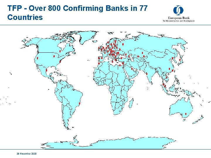 TFP - Over 800 Confirming Banks in 77 Countries 28 November 2020 