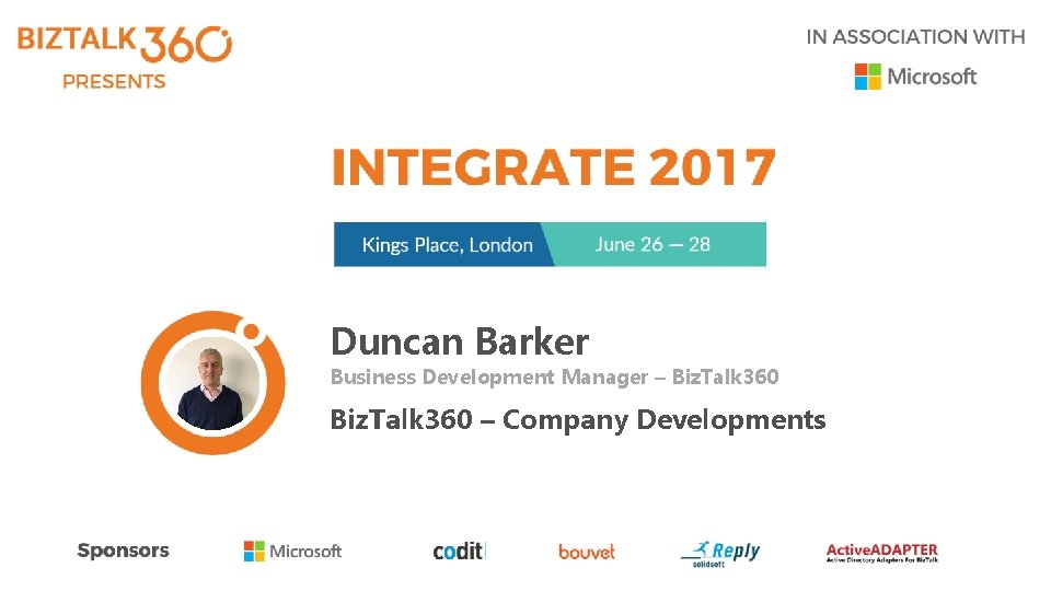 Duncan Barker Business Development Manager – Biz. Talk 360 – Company Developments 