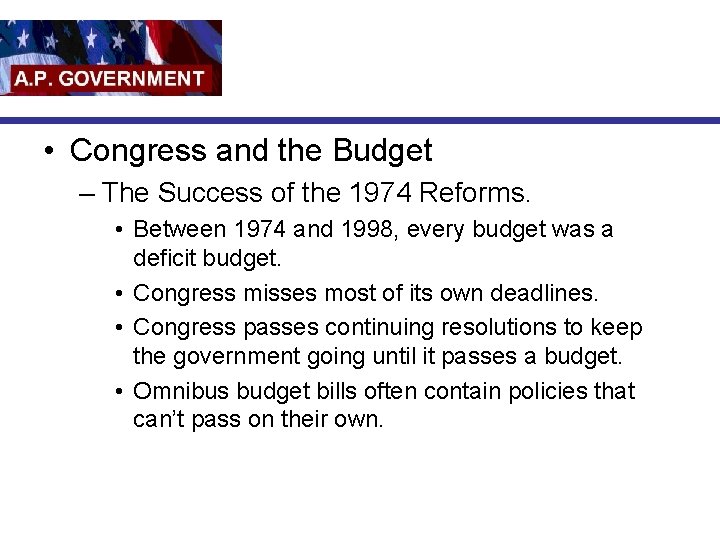  • Congress and the Budget – The Success of the 1974 Reforms. •