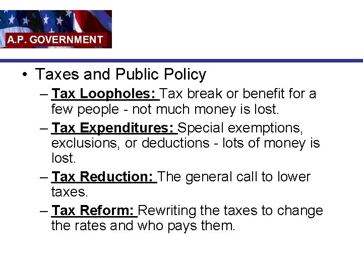  • Taxes and Public Policy – Tax Loopholes: Tax break or benefit for