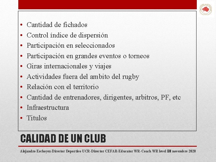  • • • Cantidad de fichados Control índice de dispersión Participación en seleccionados