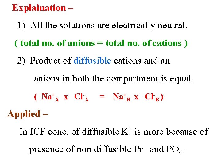 Explaination – 1) All the solutions are electrically neutral. ( total no. of anions