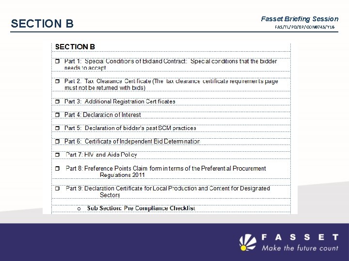 SECTION B Fasset Briefing Session FAS/TL/PD/BP/CON 0743/Y 16 