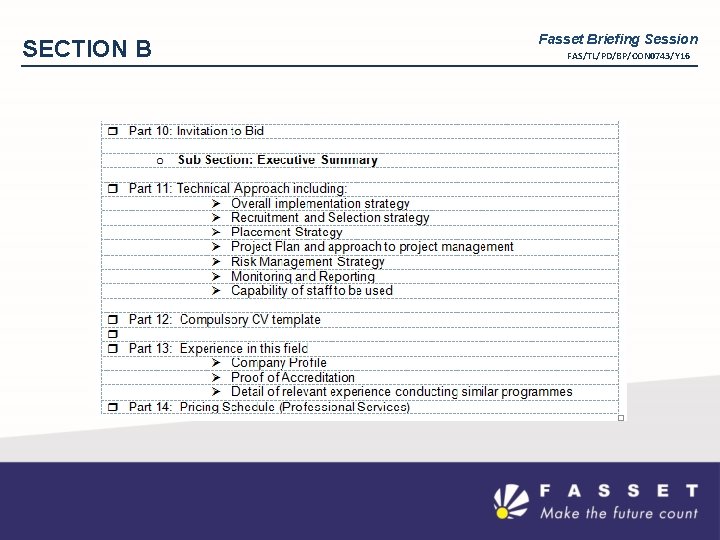 SECTION B Fasset Briefing Session FAS/TL/PD/BP/CON 0743/Y 16 