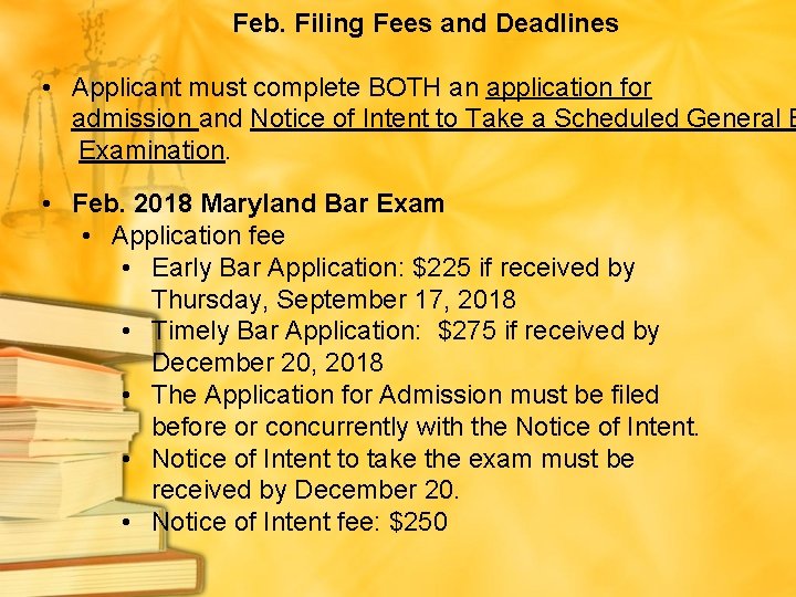 Feb. Filing Fees and Deadlines • Applicant must complete BOTH an application for admission