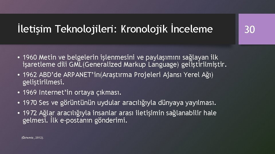 İletişim Teknolojileri: Kronolojik İnceleme • 1960 Metin ve belgelerin işlenmesini ve paylaşımını sağlayan ilk