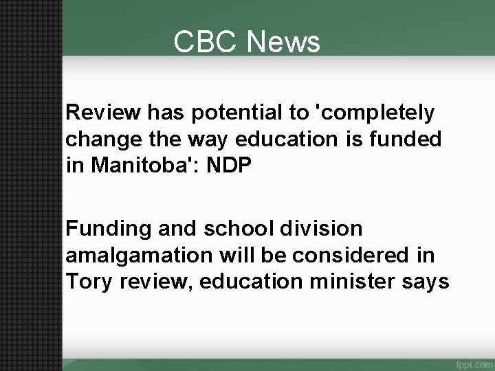 CBC News Review has potential to 'completely change the way education is funded in