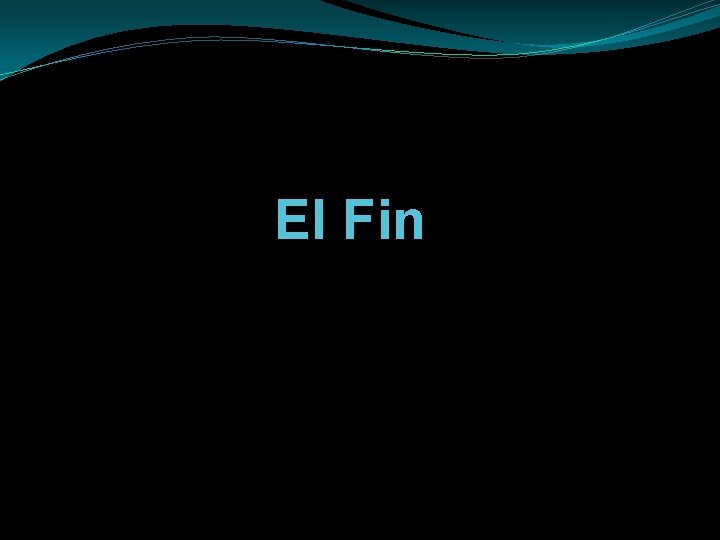 El Fin 