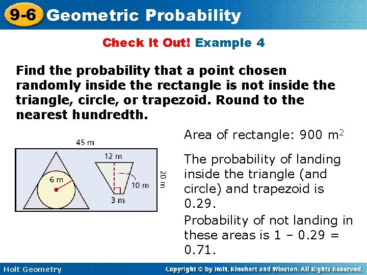 9 -6 Geometric Probability Check It Out! Example 4 Find the probability that a