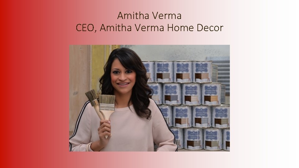 Amitha Verma CEO, Amitha Verma Home Decor 