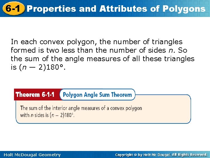 6 -1 Properties and Attributes of Polygons In each convex polygon, the number of