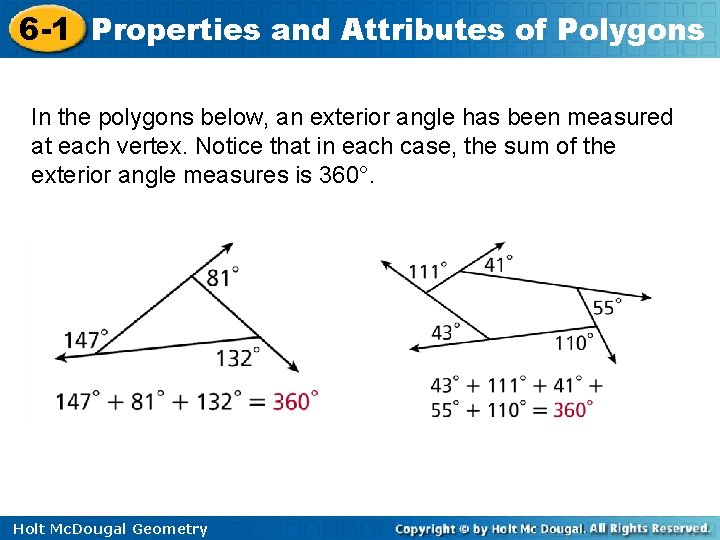 6 -1 Properties and Attributes of Polygons In the polygons below, an exterior angle