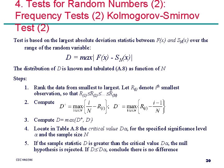 4. Tests for Random Numbers (2): Frequency Tests (2) Kolmogorov-Smirnov Test (2) Test is