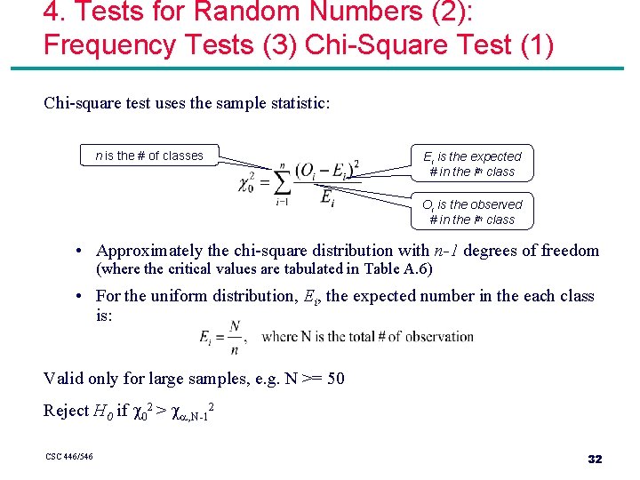 4. Tests for Random Numbers (2): Frequency Tests (3) Chi-Square Test (1) Chi-square test