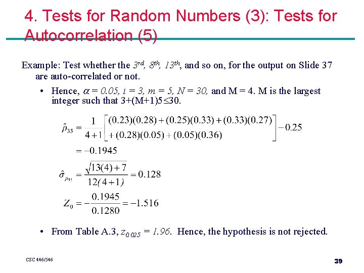 4. Tests for Random Numbers (3): Tests for Autocorrelation (5) Example: Test whether the