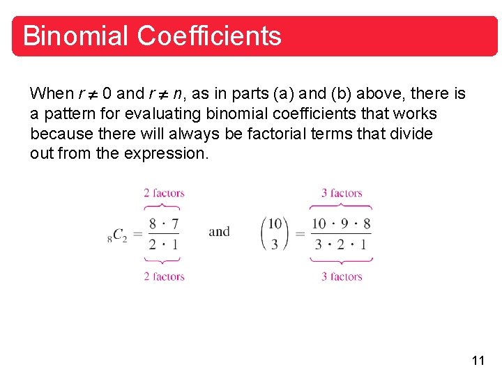 Binomial Coefficients When r 0 and r n, as in parts (a) and (b)