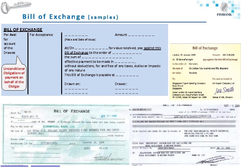 Bill of Exchange BILL OF EXCHANGE Per Aval for account of the Drawee For