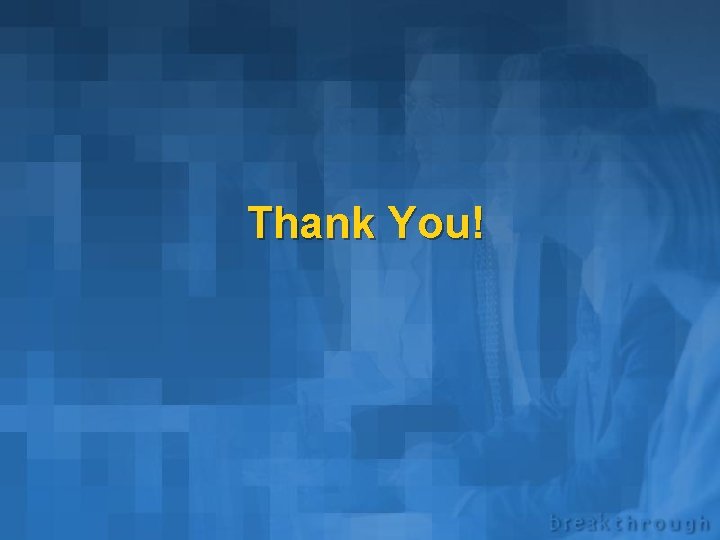 Thank You! 