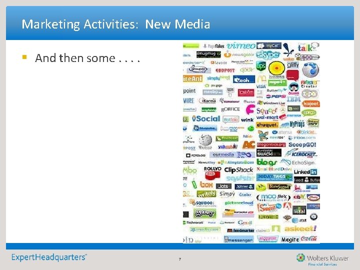 Marketing Activities: New Media § And then some. . 7 Marketing Activities: New Media § And then some. . 7