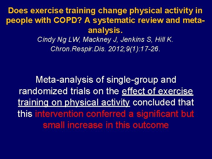 Does exercise training change physical activity in people with COPD? A systematic review and
