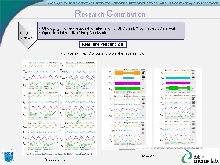 Power Quality Improvement of Distributed Generation Integrated Network with Unified Power Quality Conditioner Research