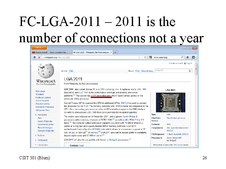 FC-LGA-2011 – 2011 is the number of connections not a year CSIT 301 (Blum)