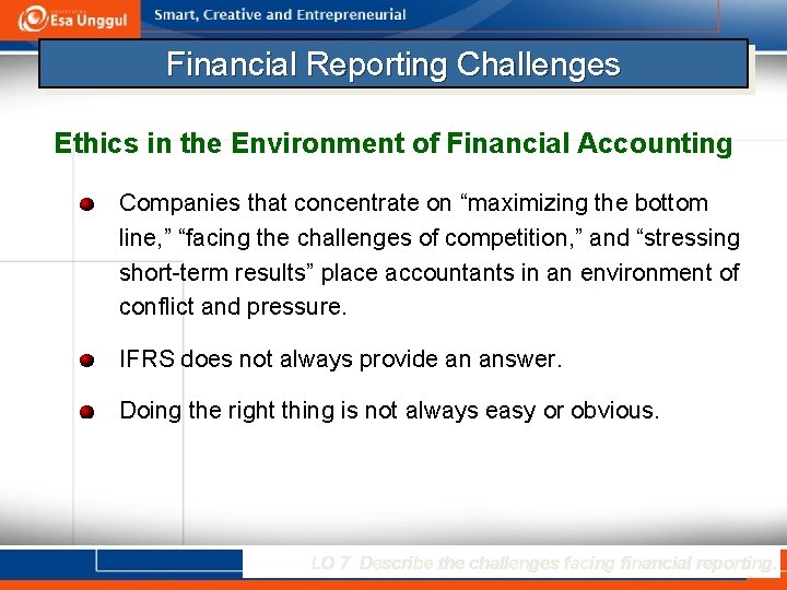 Financial Reporting Challenges Ethics in the Environment of Financial Accounting Companies that concentrate on