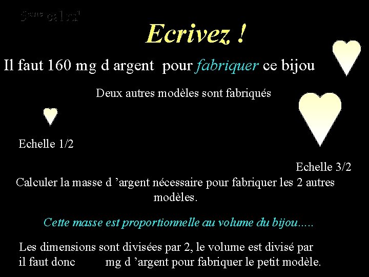 eme calcul ème 5 77 calcul Ecrivez ! Il faut 160 mg d argent