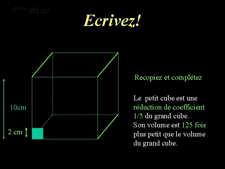 eme calcul eme 4 4 calcul Ecrivez! Recopiez et complétez 10 cm 2 cm