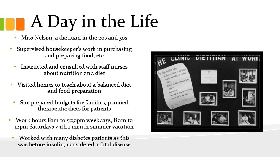 A Day in the Life • Miss Nelson, a dietitian in the 20 s