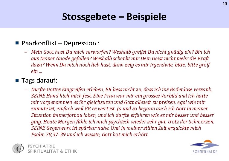 10 Stossgebete – Beispiele Paarkonflikt – Depression : – Mein Gott, hast Du mich