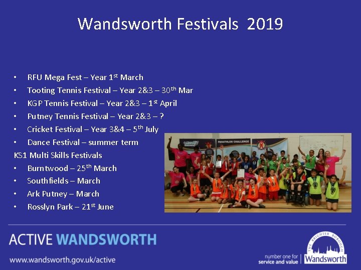 Wandsworth Festivals 2019 • RFU Mega Fest – Year 1 st March • Tooting