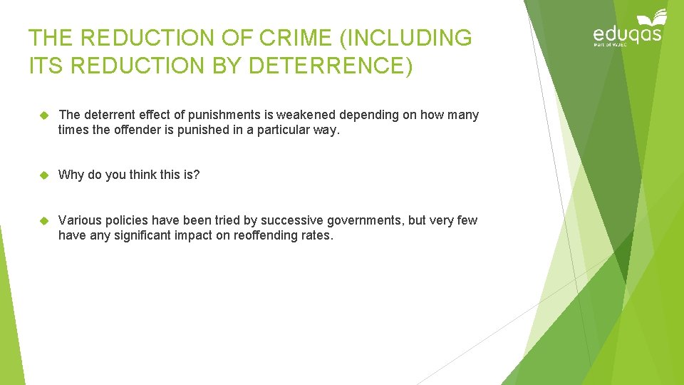 THE REDUCTION OF CRIME (INCLUDING ITS REDUCTION BY DETERRENCE) The deterrent effect of punishments