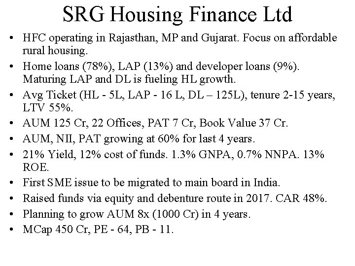 SRG Housing Finance Ltd • HFC operating in Rajasthan, MP and Gujarat. Focus on