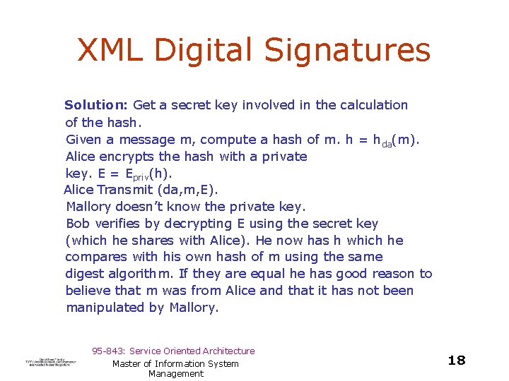 XML Digital Signatures Solution: Get a secret key involved in the calculation of the