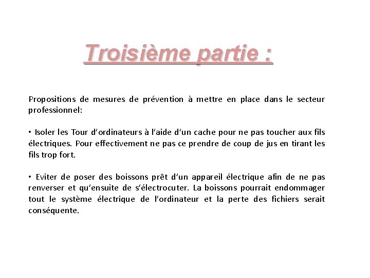 Troisième partie : Propositions de mesures de prévention à mettre en place dans le