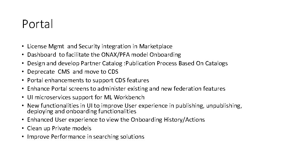 Portal License Mgmt and Security integration in Marketplace Dashboard to facilitate the ONAX/PFA model