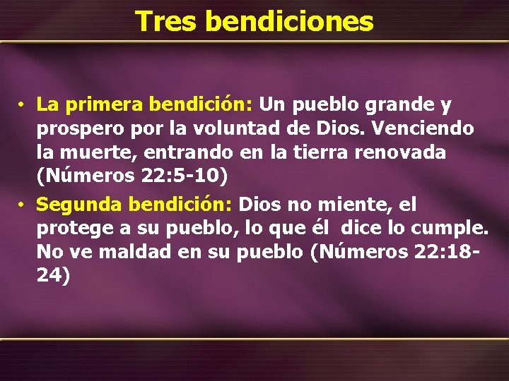 Tres bendiciones • La primera bendición: Un pueblo grande y prospero por la voluntad