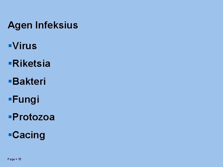 Agen Infeksius Virus Riketsia Bakteri Fungi Protozoa Cacing Page 15 