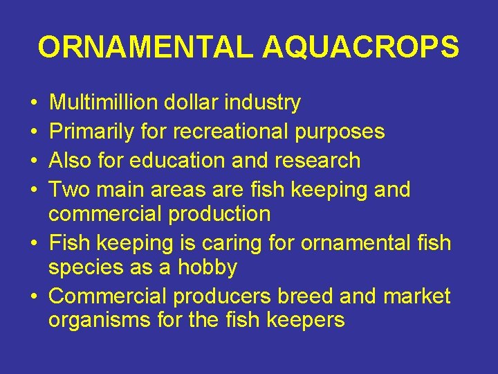 ORNAMENTAL AQUACULTURE objectives Chapter 15 Meaning and nature