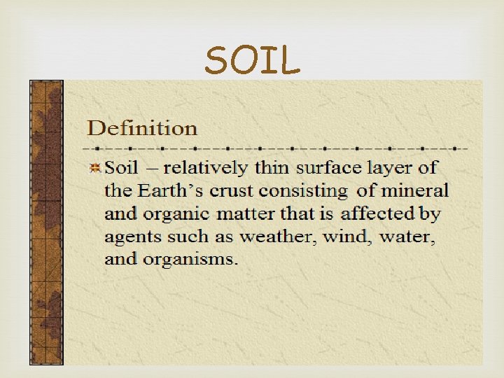 SOIL 