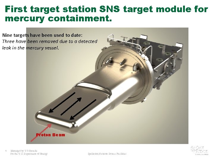 First target station SNS target module for mercury containment. Nine targets have been used