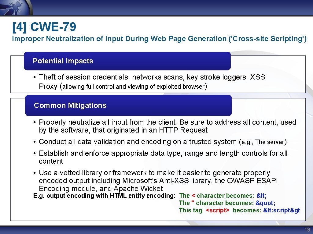 [4] CWE-79 Improper Neutralization of Input During Web Page Generation ('Cross-site Scripting') Potential Impacts