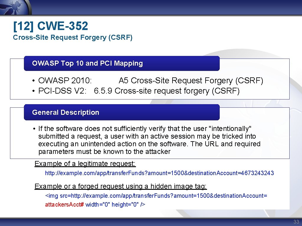 [12] CWE-352 Cross-Site Request Forgery (CSRF) OWASP Top 10 and PCI Mapping • OWASP