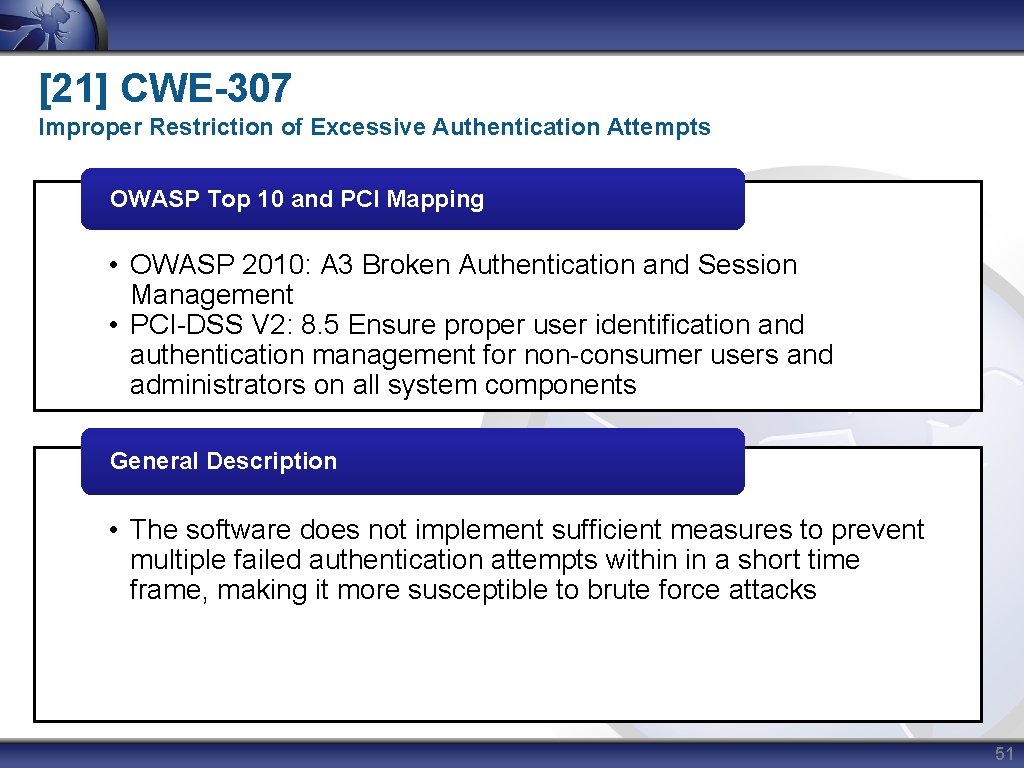 [21] CWE-307 Improper Restriction of Excessive Authentication Attempts OWASP Top 10 and PCI Mapping