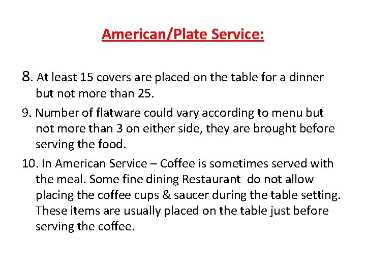 American/Plate Service: 8. At least 15 covers are placed on the table for a American/Plate Service: 8. At least 15 covers are placed on the table for a