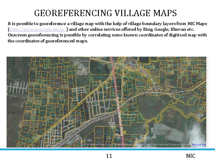 GEOREFERENCING VILLAGE MAPS It is possible to georeference a village map with the help