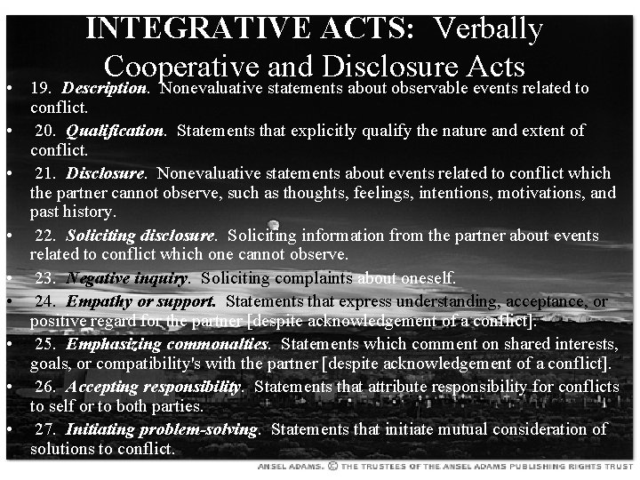 INTEGRATIVE ACTS: Verbally Cooperative and Disclosure Acts • 19. Description. Nonevaluative statements about observable